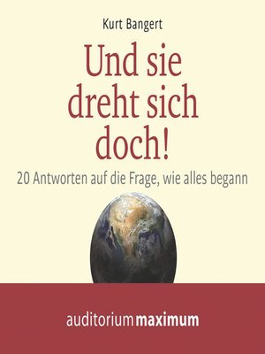 cover image of Und sie dreht sich doch! (Ungekürzt)